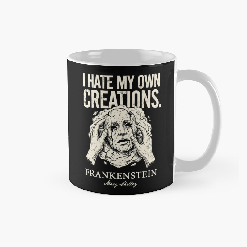 Frankenstein Hate My Creations Mug