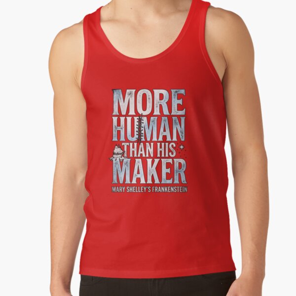 Frankenstein More Human Than His Maker Tank Top - Image 4