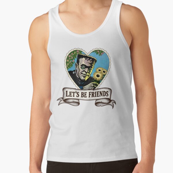 Let’s Be Friends Frankenstein Quote Tank Top