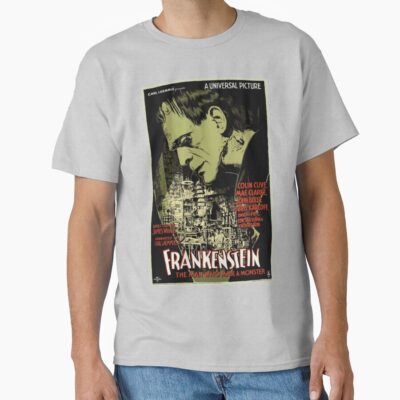 Frankenstein The Man Who Made A Monster T-shirt