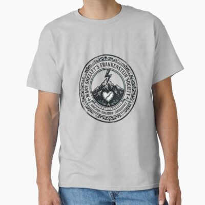 Mary Shelley Frankenstein Society Quote T-shirt