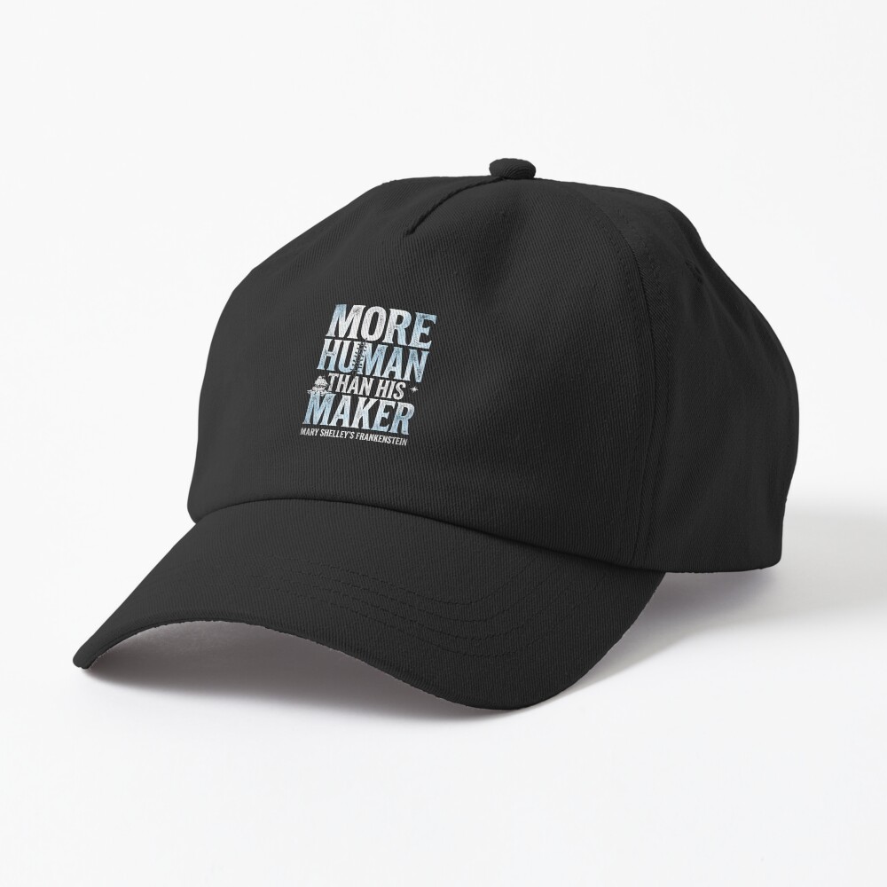 Frankenstein Human Maker Quote Hat