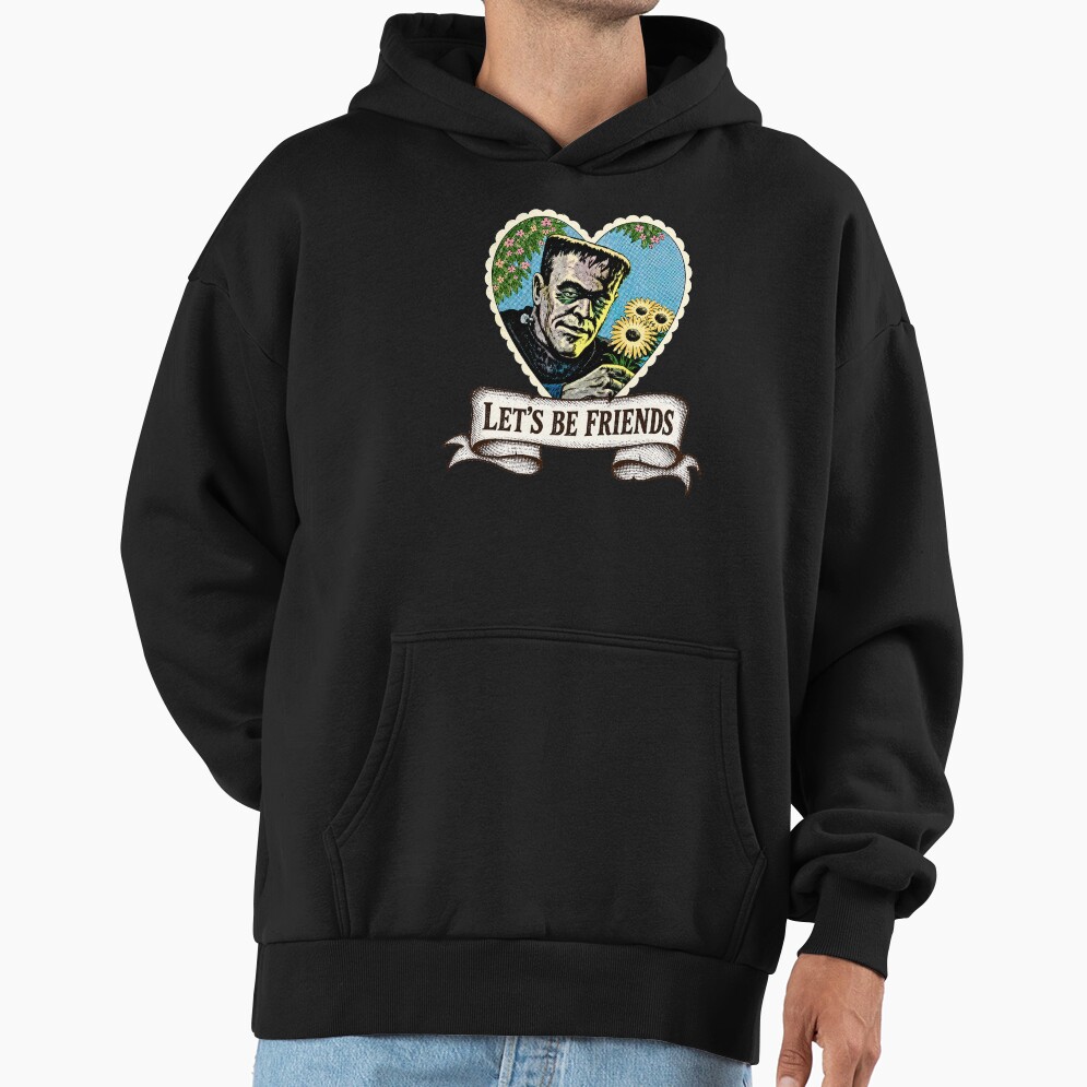 Let’s Be Friends Frankenstein Quote Hoodie - Image 2