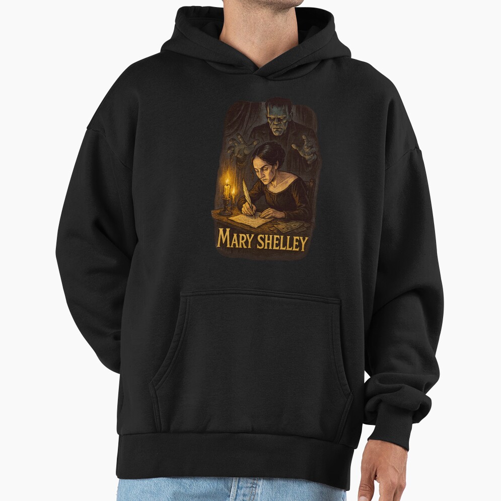 Mary Shelley Last Chapter Gothic Quote Hoodie
