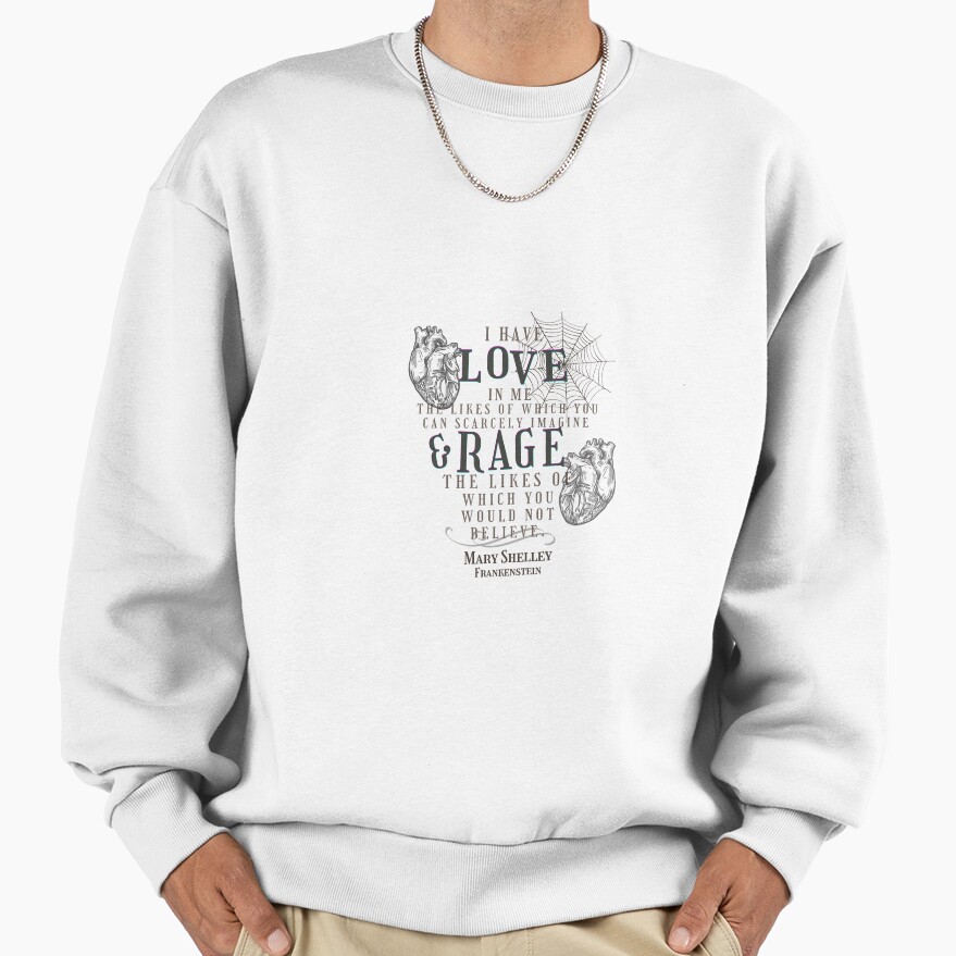 Mary Shelley Frankenstein Love And Rage Sweatshirt