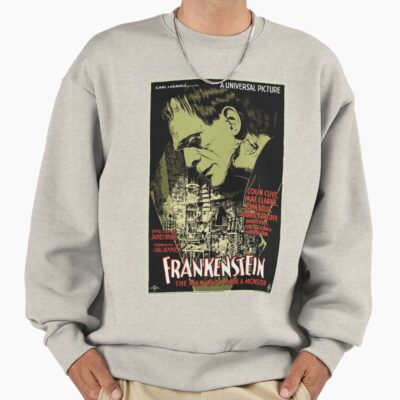 Frankenstein The Man Who Made A Monster Sweatshirt