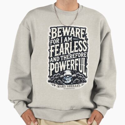 Frankenstein Quote Literary Style Sweatshirt