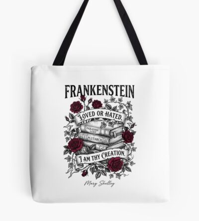 Frankenstein Thy Creation Quote Tote Bag