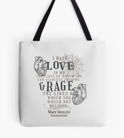 Mary Shelley Frankenstein Love And Rage Tote Bag