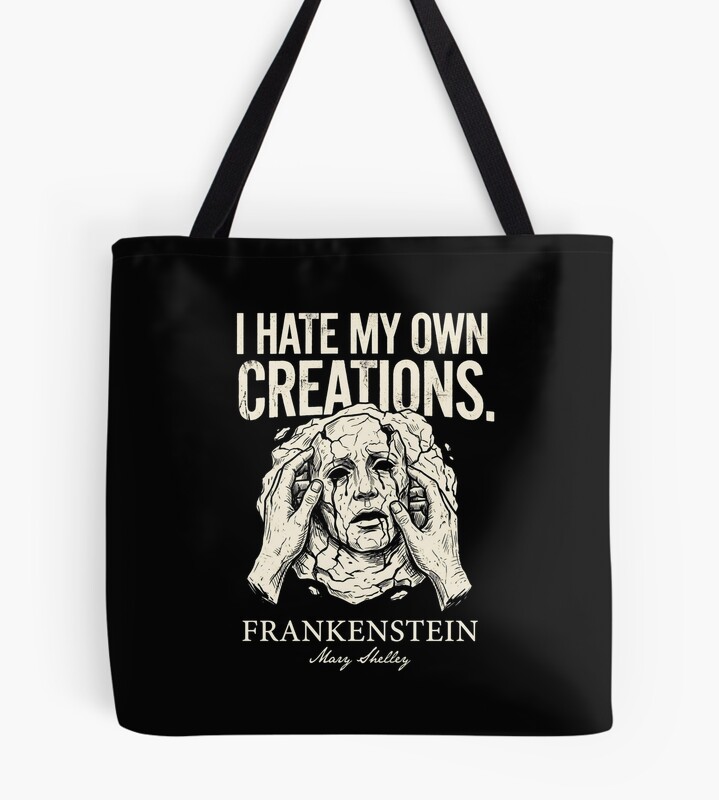 Frankenstein I Hate My Own Creations Tote Bag