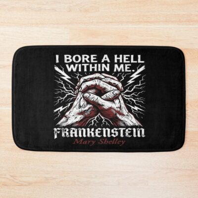 Frankenstein I Bore A Hell Within Me Bath Mat