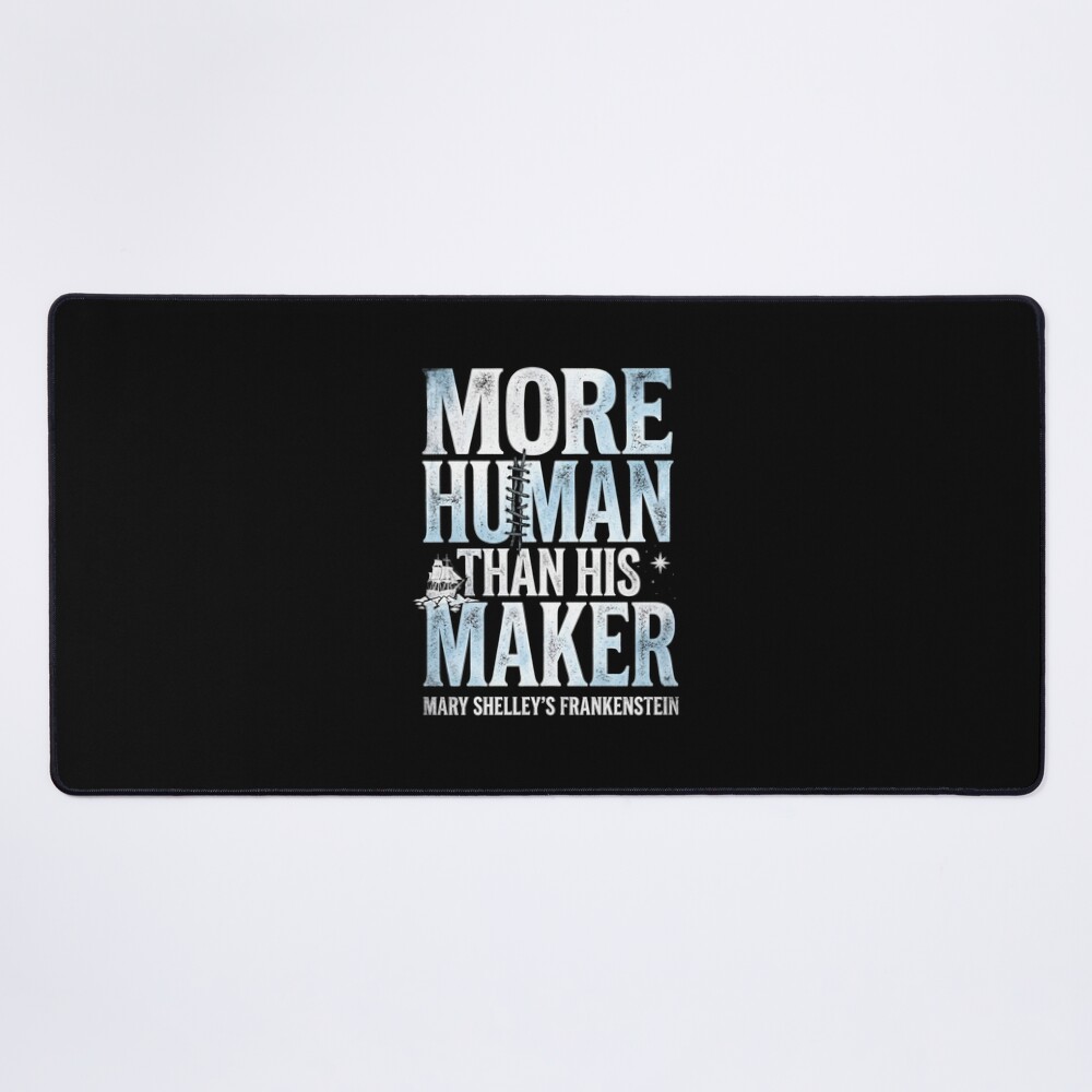 Frankenstein Human Maker Quote Mouse Pad