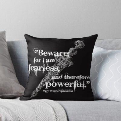 Mary Shelley Frankenstein Fearless Quote Throw Pillow
